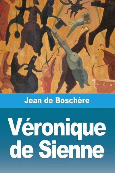 VéRonique De Sienne Jean De BoschèRe Taschenbuch FranzöSisch 2025 Prodinnova-image