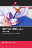 Damini Patil | Agentes De LigaÇÃO À Dentina | Taschenbuch | Portugiesisch (2023)