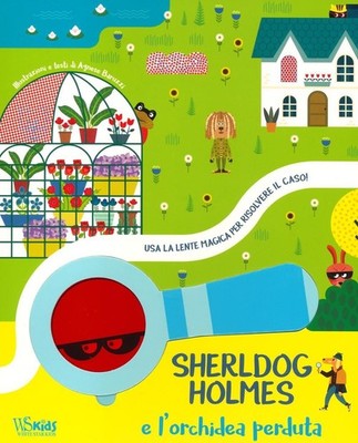 Neues Buch - Agnese Baruzzi - Sherldog Holmes und die verlorene Orchidee. Usa La Lent
