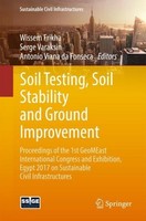 Soil Testing, Soil Stability And Ground Improvement Wissem Frikha
