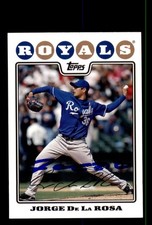 Signed Baseball Card Auto Jorge de la Rosa 2008 Topps #622 Kansas City Royals