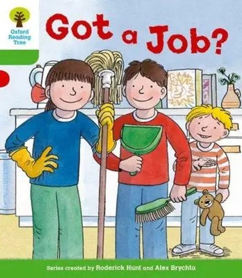Oxford Reading Tree: Level 2 More a Decode and Develop Got a Job? | Hunt (u. a.)