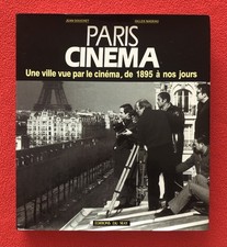 Paris Cinéma Une Ville vue par le Cinéma De 1895 à nos Jours