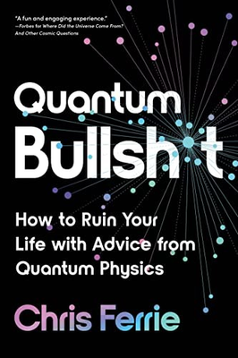 #ad Quantum Bullsht: How to Ruin GOOD $5.98