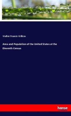 Area and Population of the United States at the Eleventh Census | Kartoniert