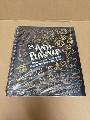 Anti-Planner: How to Get Sh*t Done When You Don't Feel Like It (Paperback) 160pg