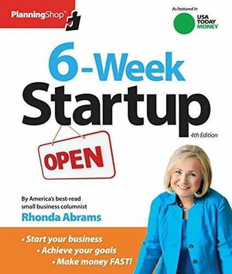 Six-Week Startup: A step-by-step - Paperback, by Abrams Rhonda - Very Good
