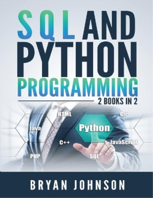 Bryan Johnson SQL AND Python Programming (Taschenbuch)