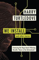 We Install And Other Stories Harry Turtledove Taschenbuch Englisch 2015