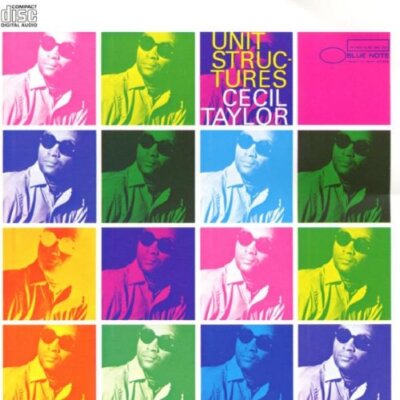 Cecil Taylor - Unit Structures | CD
