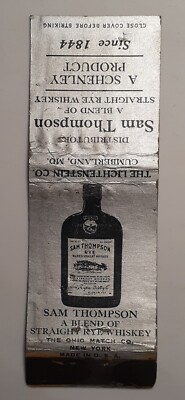Matchbook Cover - Sam Thompson Straight Rye Whiskey  a Schenley Product