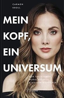 Mein Kopf, ein Universum von Carmen Kroll  von Ca... | Buch | Zustand sehr gut