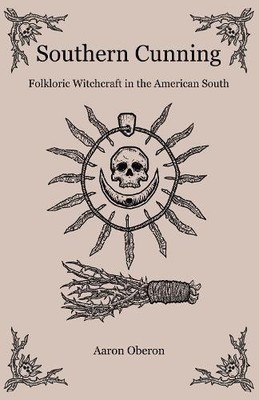 Aaron Oberon Southern Cunning (Paperback)