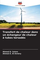 Ahmed Q. Salam (U. A.) | Transfert De Chaleur Dans Un éChangeur De Chaleur à...