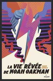 La vie rêvée de Noah Oakman von Arnold, David | Buch | Zustand gut