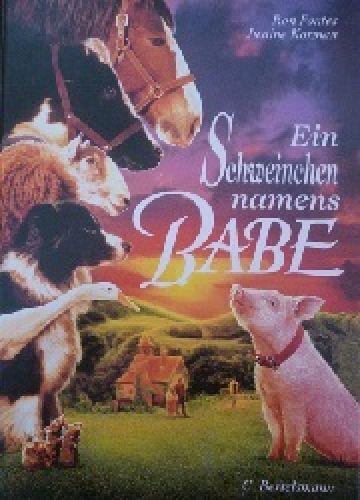 Ein Schweinchen Namens Babe Fontes, Ron, Just Korman Und Nicola