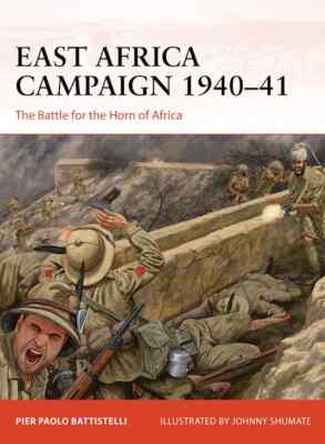 Osprey East Africa Camp1940-41 The Battle for the Horn of Africa (Cam Nr. 410)