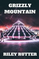 Grizzly Mountain Riley Rutter Taschenbuch Kartoniert / Broschiert Englisch 2018