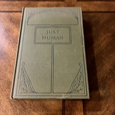 The Crane Classics 1920 Volume 5   Just Human  Dr. Frank Crane.