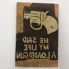 Vtg Speedball Printmaster Large 6x9 Printing Blocks Stamp My Life a Loaded Gun