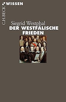 FILA Der Westfälische Frieden (Becksche Reihe) von West... Buch Zustand sehr gut