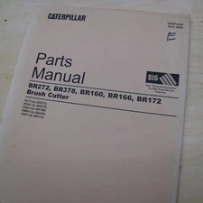 CATERPILLAR BR272 BR378 BR160 BR166 BR172 BRUSH CUTTER Parts Manual book catalog