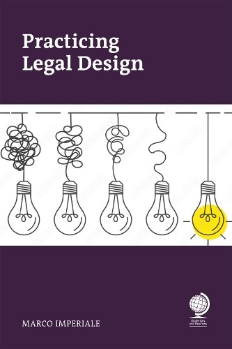 Practicing Legal Design by Marco Imperiale - 9781837231195