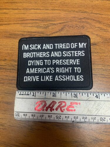 VINTAGE PATCH Im Sick and tired of ... Americas right to drive like a**holes  - Foto 1 di 2