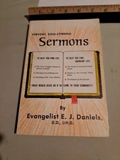 Fervent Soul Stirring Sermons By E J Daniels