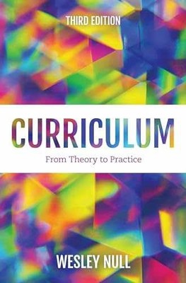 Curriculum: From Theory to Practice - Hardcover, by Null Wesley - Very Good