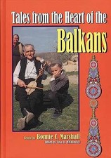 Tales from the Heart of the - Hardcover, by Marshall Bonnie; Mihailovich - Good