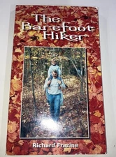 Barefoot Hiker SC Richard K Frazine 1993 Ten Speed Press Good