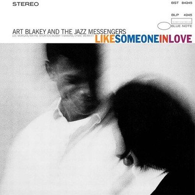 Art Blakey & The Jaz - Like Someone In Love (Blue Note Classic Vinyl Edition) [N