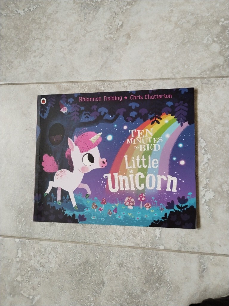 Ten Minutes to Bed: Where's Little Unicorn? Rhiannon Fielding Story Book