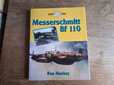 Messerschmitt Bf 110 Crowood Aviation Series - Ron Mackay HB-DJ 2000 1st ed