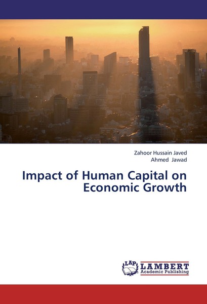 Impact Of Human Capital On Economic Growth Zahoor Hussain Javed-image
