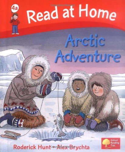 Read at Home: More Level 4a: Arctic Adventure By Roderick Hunt