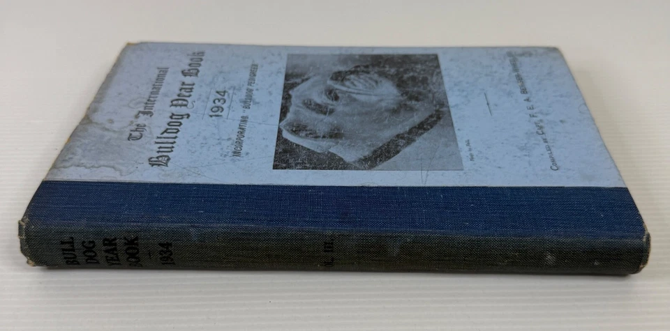 The International Bulldog Year Book 1934 Capt. Berger-Wheeler Vintage Illus. HB - Image 2 of 4