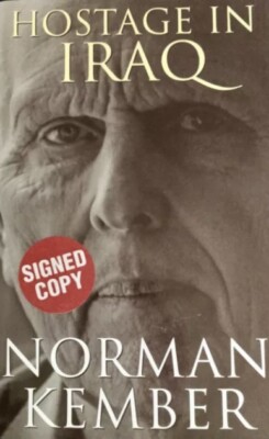 Signed Copy|  Hostage in Iraq  By Norman Kember.