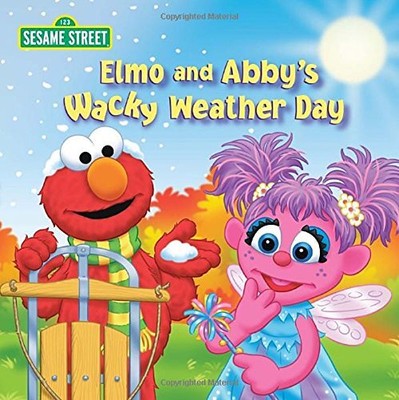 Elmo and Abby's Wacky Weather Day (Sesame Street)