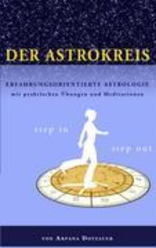 Arpana Dotzauer | Der Astrokreis | Taschenbuch | Deutsch (2007) |
