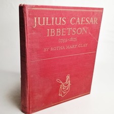 Julius Caesar Ibbetson 1759-1817 RM Clay Country Life Art History Biography 1948