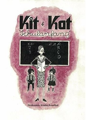 Die Abenteuer der frechen Zwillinge Kit und Kat: Schulanfang Buch Romeon-Verlag