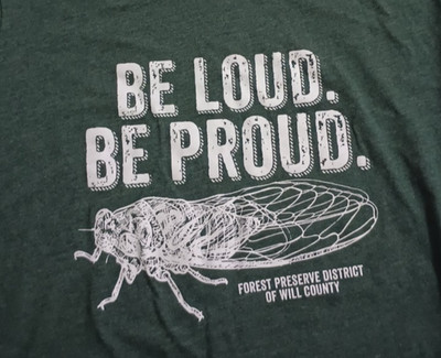 Cicada Be Loud Be Proud Forest Preserve of Will County T Shirt Heather Green XS