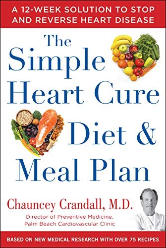 The Simple Heart Cure Diet and Meal Plan by Chauncey Crandall M.D. (HB 2023) - Image 6