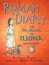 Roman Diary: The Journal of Iliona, A Young Slave - Paperback - GOOD