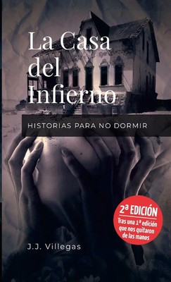 LA CASA DEL INFIERNO Juan José Villegas Taschenbuch Spanisch 2023 [.]