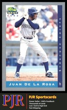 Juan De La Rosa 1993 Classic Best #50 Syracuse Chiefs