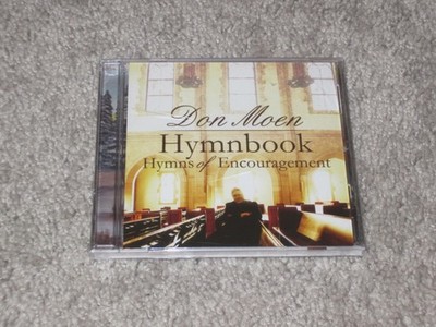 DON MOEN: ''HYMNBOOK - SONGS OF ENCOURAGEMENT'' NEW CD! PRAISE & WORSHIP 2012