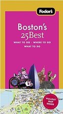 Fodor's Boston's 25 Best, 7th Edition (Full-color Travel Guide) by Fodor's